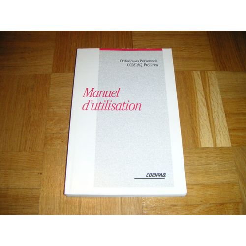 Ordinateurs Personnels Compaq Prolinea Manuel D'utilisation