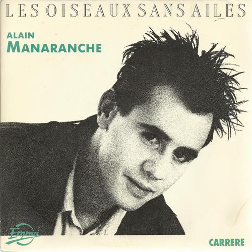 Les Oiseaux Sans Ailes (Manaranche / Roda-Gil) 4'22  /  Lou (Manaranche / Roda-Gil) 3'16