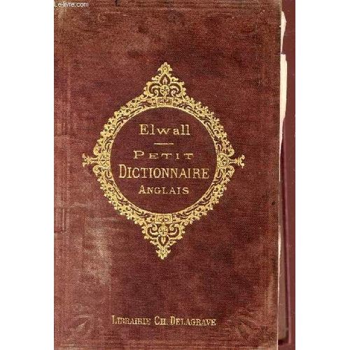Petit Dictionnaire Anglais Francais Et Francais Anglais.