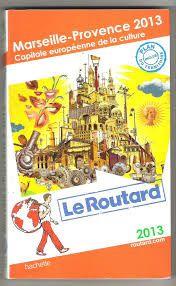 le routard marseille provence 2013