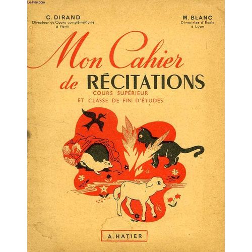 Mon Cahier De Recitations, Cours Superieur Et Classe De Fin D'etudes