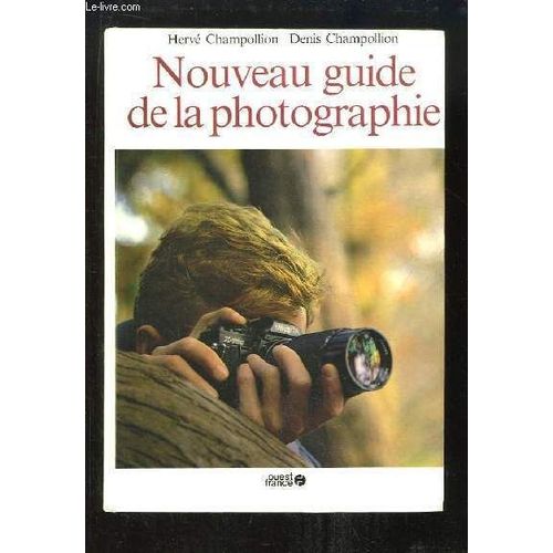 Nouveau Guide De La Photographie.