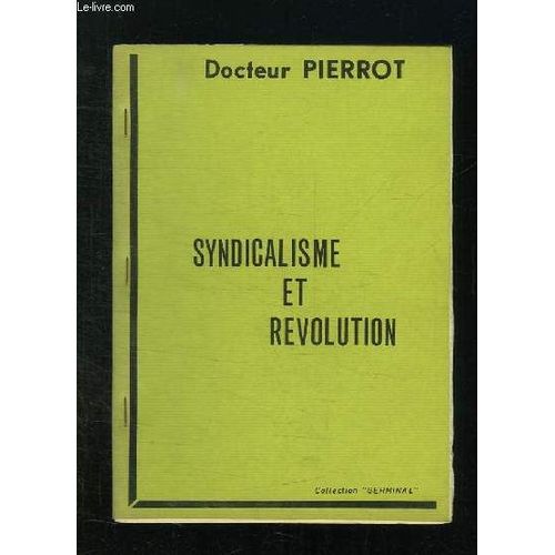 Brochure. Syndicalisme Et Revolution.