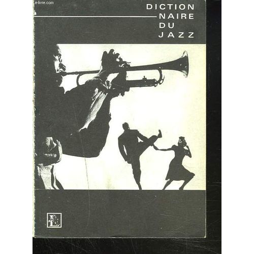 Dictionnaire Du Jazz