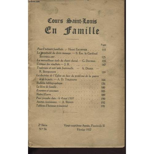 Cours Saint Louis En Famille N°56 : Pour L Intimite Familiale - La Perpetuite Du Divin Message - La Merveilleuse Ecole Du Chant Choral....