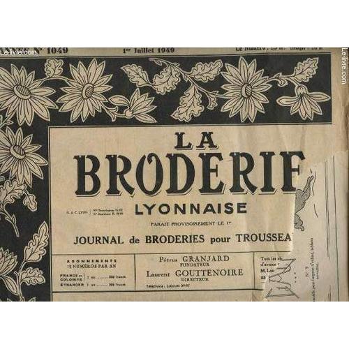 La Broderie Lyonnaise N°1049 : 1 Juillet 1949