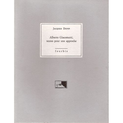 Alberto Giacometti, Textes Pour Une Approche