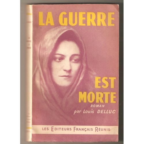 La Guerre Est Morte