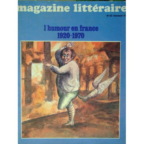 Magazine Litteraire  N° 63 : L'humour En France 1920/1970