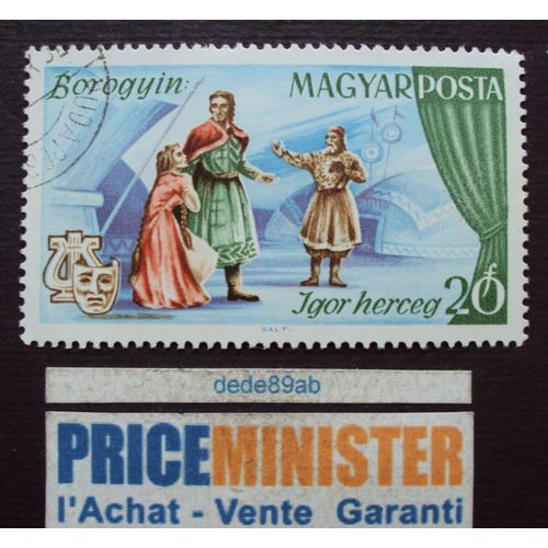 Hongrie.. 20f Magyar Posta . Opéras Populaires . Borogyin . Igor Herceg . Oblitéré.
