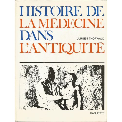 Histoire De La Médecine Dans L'antiquité