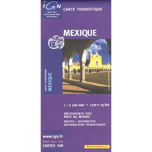 Carte Touristique Ign Du Mexique - 1/2500000