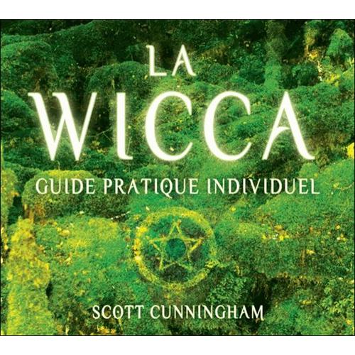 La Wicca - Guide De Pratique Individuelle (3cd Audio)