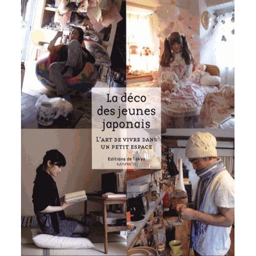 La Déco Des Jeunes Japonais - L'art De Vivre Dans Un Petit Espace