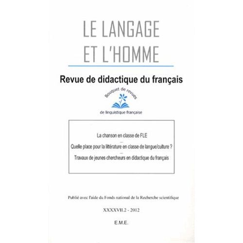 Le Langage Et L'homme Volume 47 N° 2/2012 - La Chanson En Classe De Fle