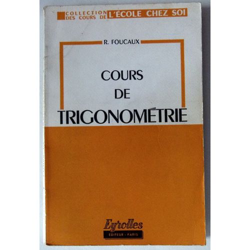 Cours De Trigonométrie R. Foucaux