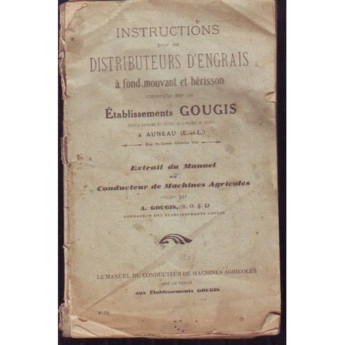 Instructions Pour Les Distributeurs D Engrais A Fond Mouvant  Gougis Auneau