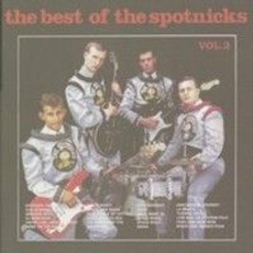The Best Of The Spotnicks Vol 2