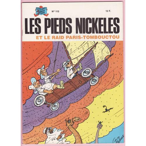 Les Pieds Nickelés Et Le Raid Paris-Tombouctou, N° 113