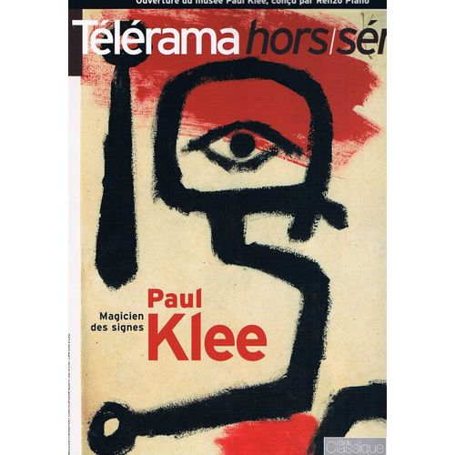 Télérama Hors Série Hors-Série  N° 128h : Paul Klee - Magicien Des Signes