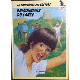 La Patrouille Des Castors N° 22 - Prisonniers Du Large