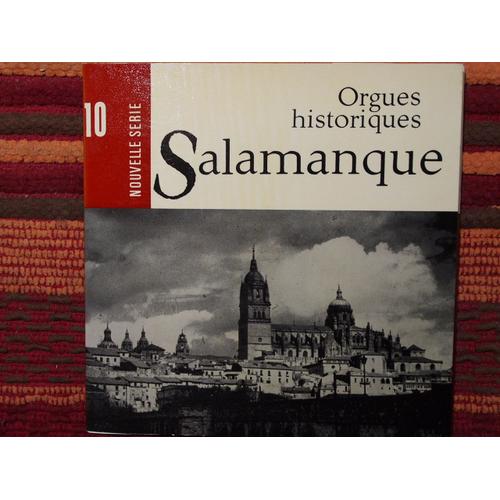 Orgues Historiques N°10 Salamanque Francis Chapelet