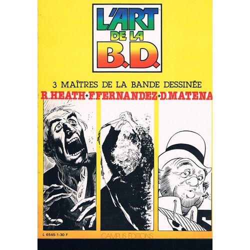L'art De La Bd - Album N°1 - Heath Fernandez Matena