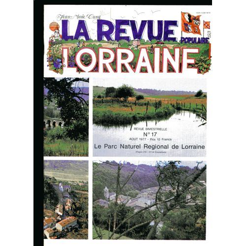 La Revue Lorraine Populaire. Aout 1977. N¡ 17. Le Parc Naturel Regional De Lorraine