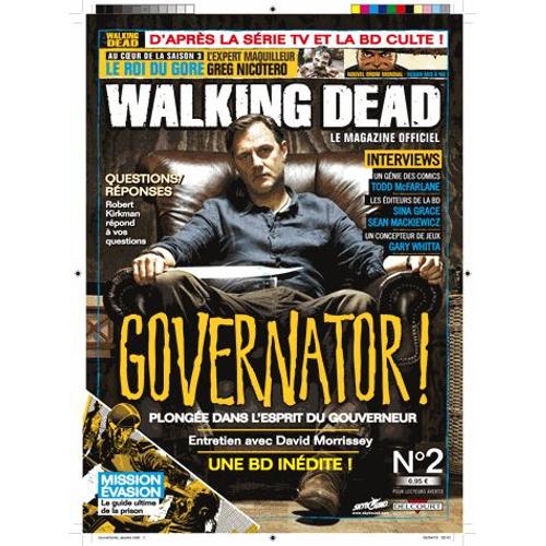 Walking Dead - Le Magazine Officiel N° 2, Avril 2013 - Une Bd Inédite ! - Governato