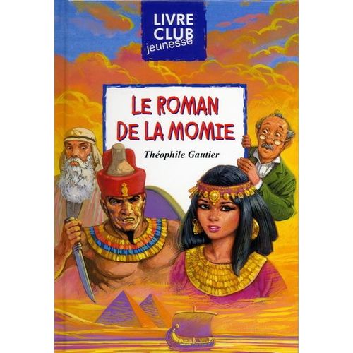Le Roman De La Momie