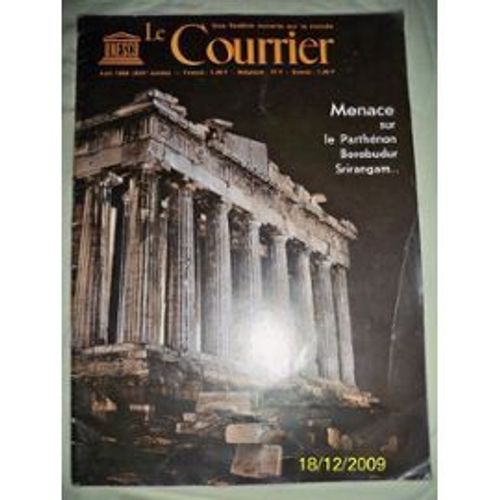 Le Courrier De L'unesco  N° 0 : Menace Sur Le Parthénon,Borobudur,Srirangam,..
