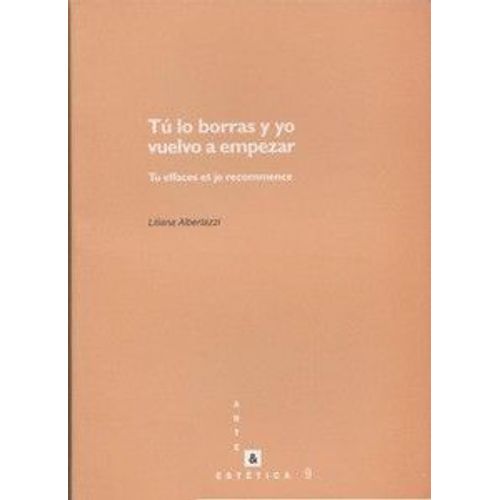 Tu Lo Borras Y Yo Vuelvo A Empezar - Tu Effaces Et Je Recommence