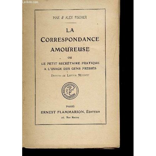 La Correspondance Amoureuse Ou Le Petit Secretaire Pratique