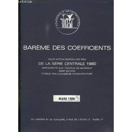 Bareme Des Coefficients Pour Actualisation De Prix De La Serie Centrale 1980. Mars 1986.