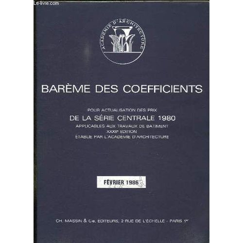 Bareme Des Coefficients Pour Actualisation De Prix De La Serie Centrale 1980. Fevrier 1986.