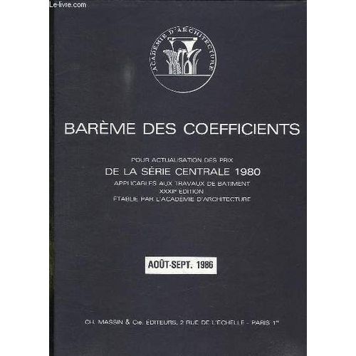 Bareme Des Coefficients Pour Actualisation De Prix De La Serie Centrale 1980. Aout Septembre 1986.
