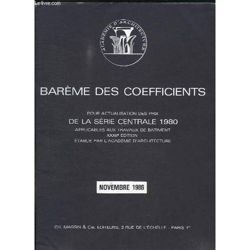 Bareme Des Coefficients Pour Actualisation De Prix De La Serie Centrale 1980. Novembre 1986.