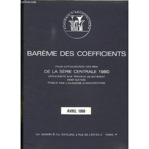 Bareme Des Coefficients Pour Actualisation De Prix De La Serie Centrale 1980. Avril 1986.