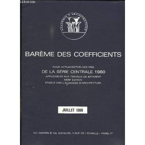 Bareme Des Coefficients Pour Actualisation De Prix De La Serie Centrale 1980. Juillet 1986.