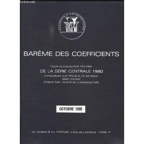 Bareme Des Coefficients Pour Actualisation De Prix De La Serie Centrale 1980. Octobre 1986.