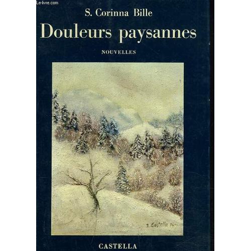 Douleurs Paysannes. Nouvelles.