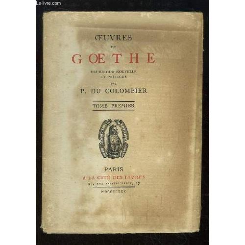 Oeuvres De Goethe. Tome 1er