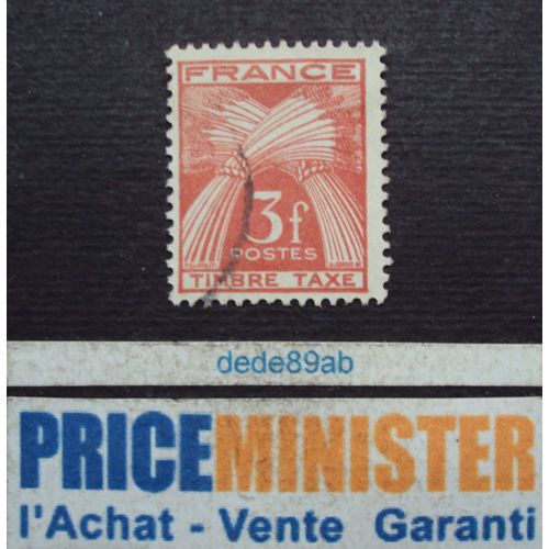 France.. 3 F. Timbre Taxe : Gerbes De Blé . Oblitéré.