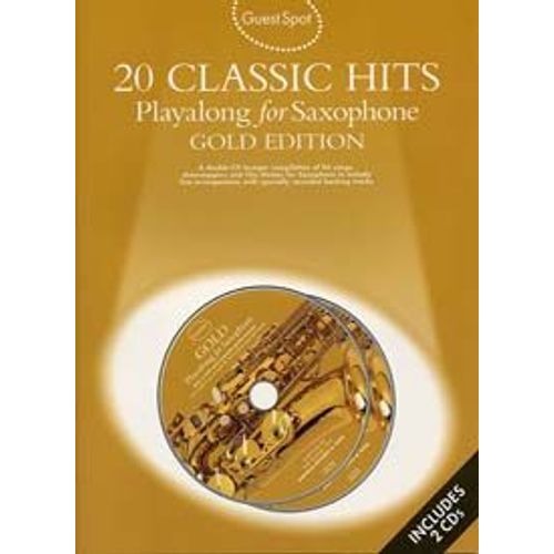 Guest Spot Playalong For Alto Saxophone : 20 Classic Hits + Cd