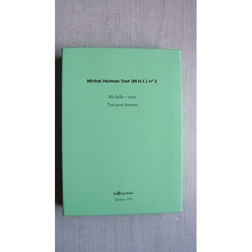 Michal Heiman Test, M.H.T., N ° 2 - Ma Belle-Mère, Test Pour Femmes