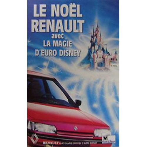 Disneyland Paris - Le Noël Renault Avec La Magie D'euro Disney (1991)