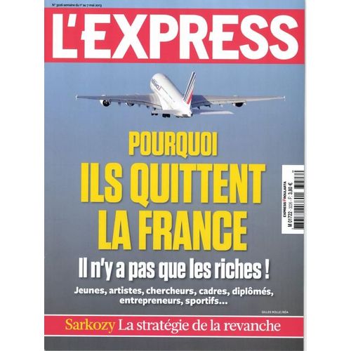 L'express 3226 ( 01/05/2013) : Pourquoi Ils Quittent La France