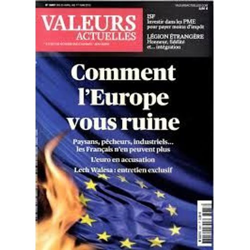Valeurs Actuelles 3987 : Comment L'europe Vous Ruine