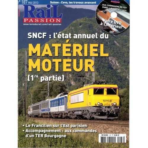 Rail Passion 187 - Sncf : L'état Annuel Du Matériel Moteur (1ère Partie)