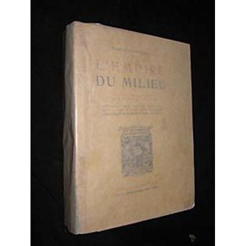 L Empire Du Milieu. Le Climat, Le Sol, Les Races, La Richesse De La Chine